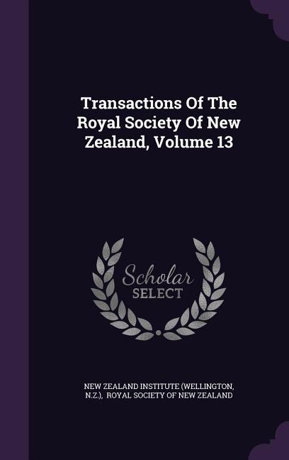 Couverture_Transactions Of The Royal Society Of New Zealand, Volume 13