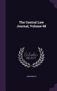 Front cover_The Central Law Journal, Volume 68