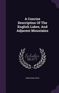 Front cover_A Concise Description Of The English Lakes, And Adjacent Mountains