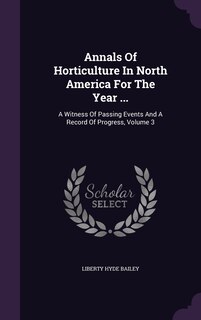 Couverture_Annals Of Horticulture In North America For The Year ...
