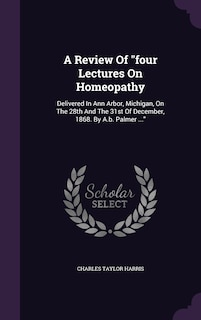 Couverture_A Review Of four Lectures On Homeopathy