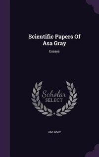 Front cover_Scientific Papers Of Asa Gray