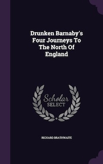 Front cover_Drunken Barnaby's Four Journeys To The North Of England