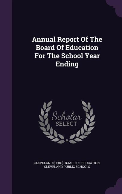 Front cover_Annual Report Of The Board Of Education For The School Year Ending