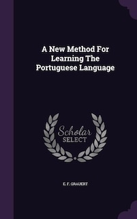 A New Method For Learning The Portuguese Language