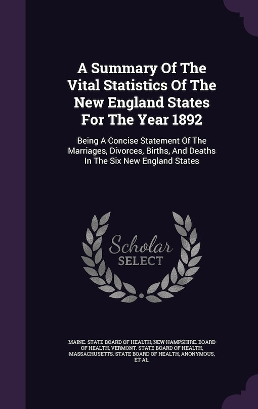 Couverture_A Summary Of The Vital Statistics Of The New England States For The Year 1892