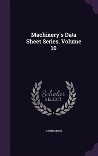 Couverture_Machinery's Data Sheet Series, Volume 10