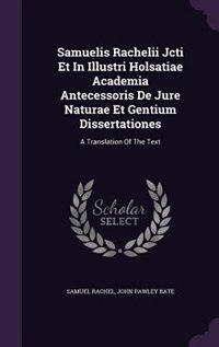 Couverture_Samuelis Rachelii Jcti Et In Illustri Holsatiae Academia Antecessoris De Jure Naturae Et Gentium Dissertationes