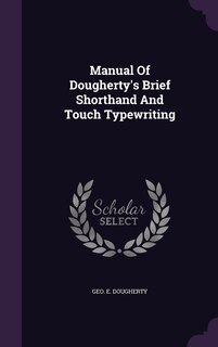 Front cover_Manual Of Dougherty's Brief Shorthand And Touch Typewriting