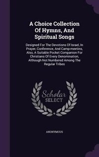 Couverture_A Choice Collection Of Hymns, And Spiritual Songs