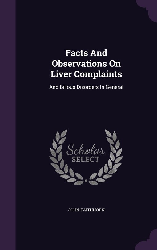 Couverture_Facts And Observations On Liver Complaints