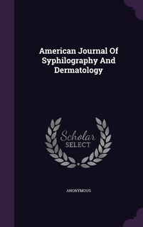 Front cover_American Journal Of Syphilography And Dermatology