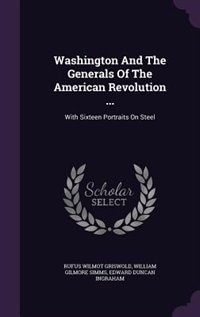Couverture_Washington And The Generals Of The American Revolution ...