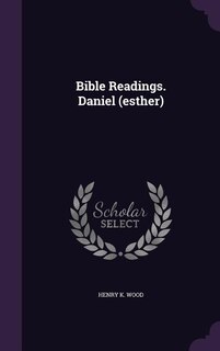 Front cover_Bible Readings. Daniel (esther)