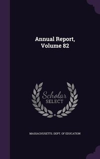 Annual Report, Volume 82