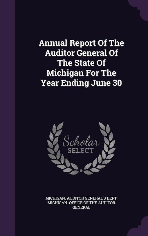 Front cover_Annual Report Of The Auditor General Of The State Of Michigan For The Year Ending June 30
