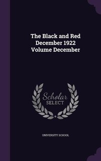 Front cover_The Black and Red December 1922 Volume December