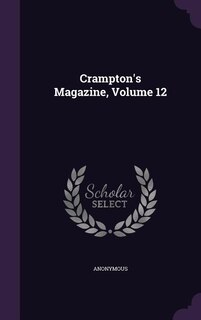 Front cover_Crampton's Magazine, Volume 12