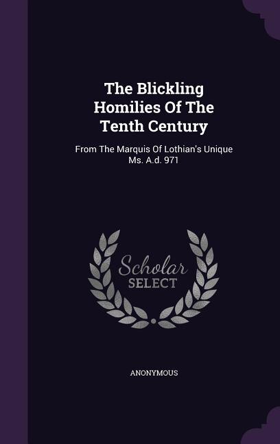 Front cover_The Blickling Homilies Of The Tenth Century