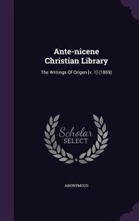 Couverture_Ante-nicene Christian Library