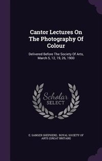 Couverture_Cantor Lectures On The Photography Of Colour