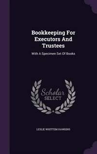 Couverture_Bookkeeping For Executors And Trustees