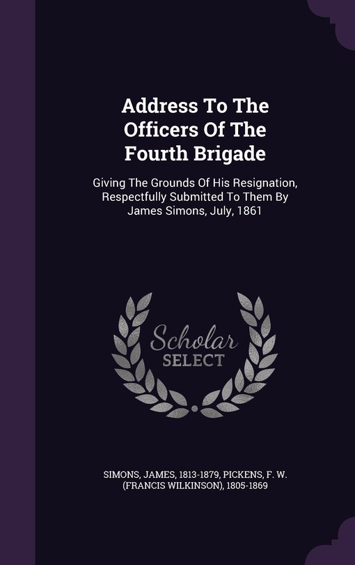 Front cover_Address To The Officers Of The Fourth Brigade