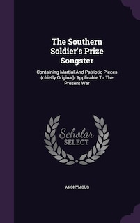Couverture_The Southern Soldier's Prize Songster