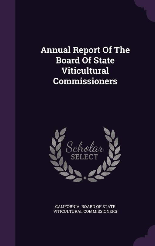 Front cover_Annual Report Of The Board Of State Viticultural Commissioners