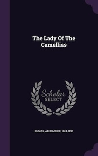 Front cover_The Lady Of The Camellias