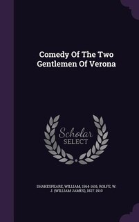 Comedy Of The Two Gentlemen Of Verona