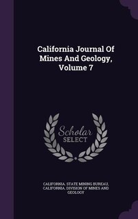 Couverture_California Journal Of Mines And Geology, Volume 7
