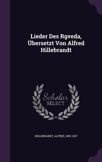 Front cover_Lieder Des Rgveda, Übersetzt Von Alfred Hillebrandt