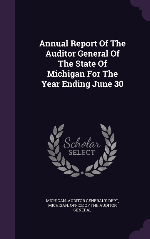 Front cover_Annual Report Of The Auditor General Of The State Of Michigan For The Year Ending June 30