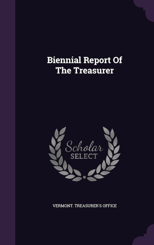 Couverture_Biennial Report Of The Treasurer