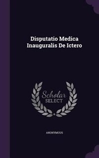 Front cover_Disputatio Medica Inauguralis De Ictero