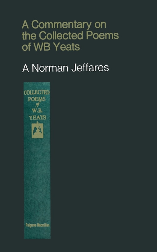Front cover_A Commentary On The Collected Poems Of W. B. Yeats