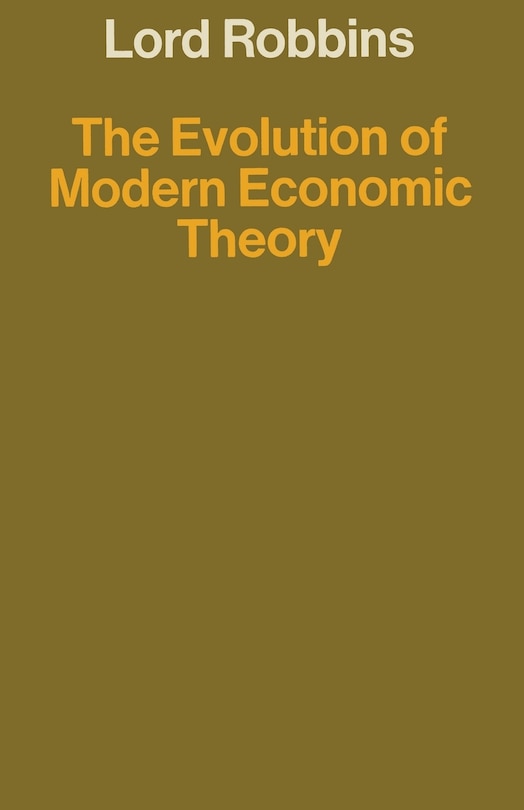 Front cover_The Evolution Of Modern Economic Theory
