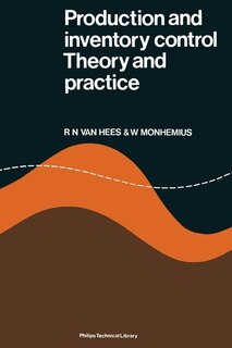 Production and Inventory Control: Theory and Practice