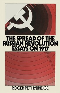 Front cover_The Spread Of The Russian Revolution