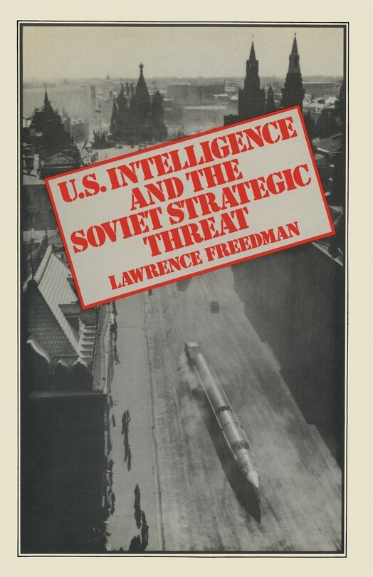 Couverture_Us Intelligence And The Soviet Strategic Threat