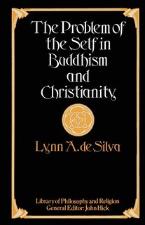 Couverture_The Problem Of The Self In Buddhism And Christianity
