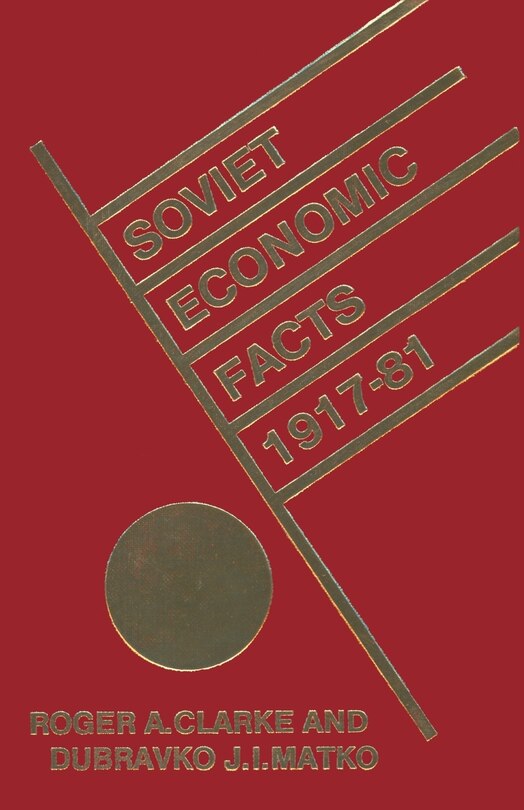 Front cover_Soviet Economic Facts, 1917-81