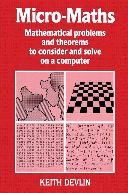 Micro-Maths: Mathematical Problems and Theorems to Consider and Solve on a Computer