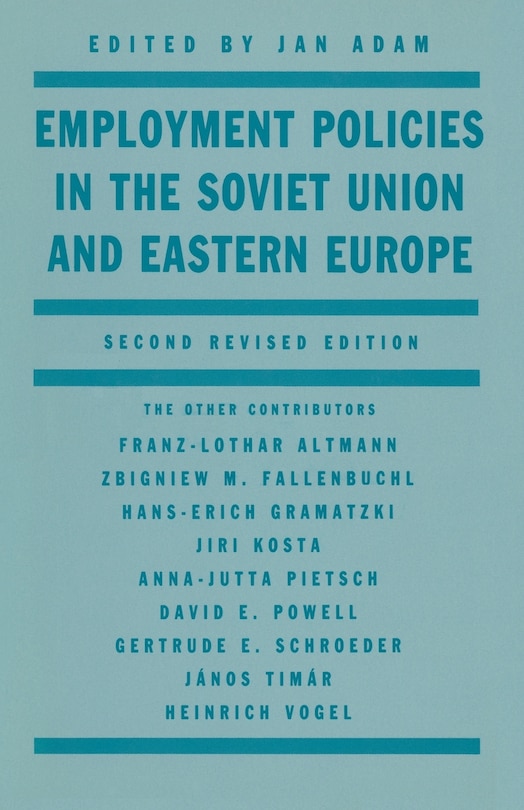 Front cover_Employment Policies In The Soviet Union And Eastern Europe