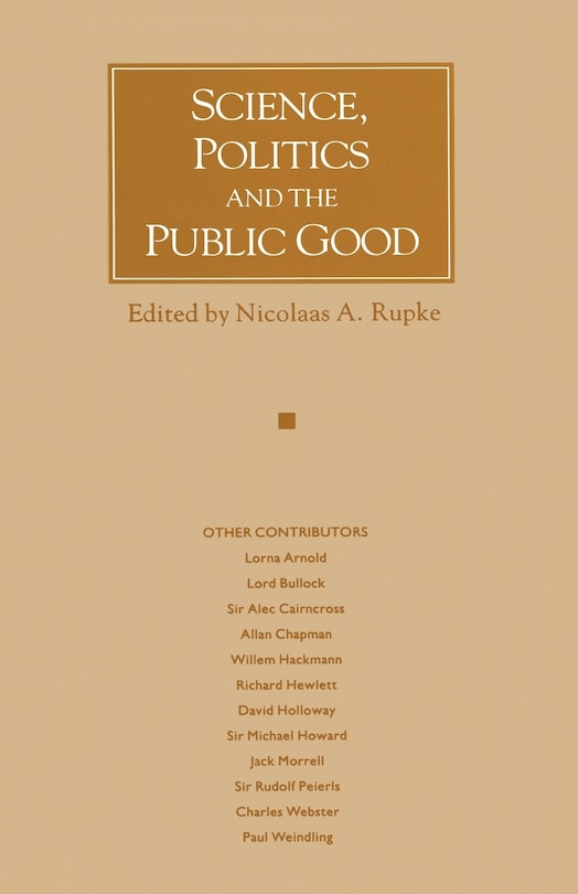 Front cover_Science, Politics And The Public Good