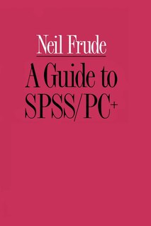 Front cover_A Guide To Spss/pc+