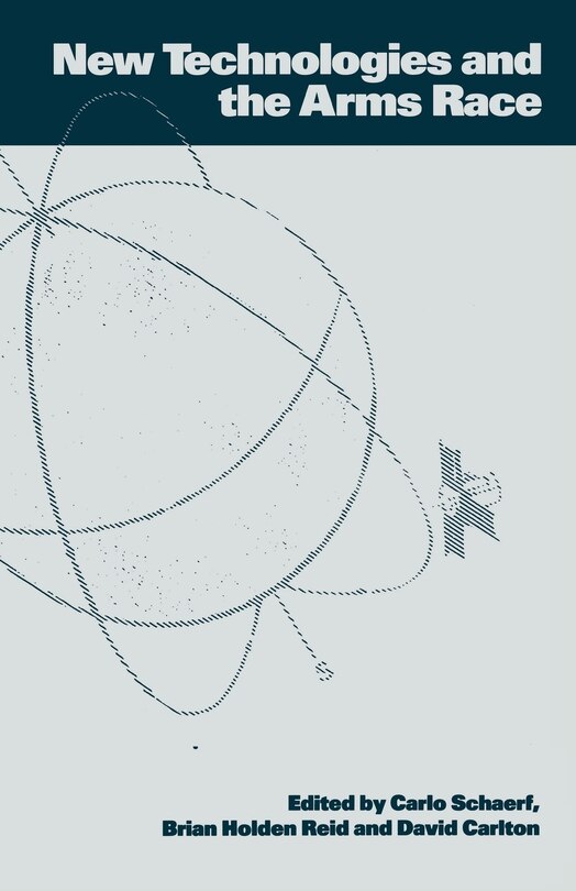 Front cover_New Technologies And The Arms Race