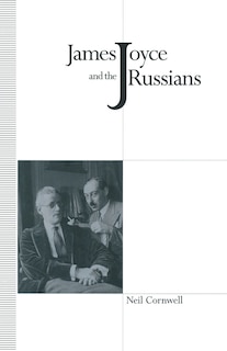 Couverture_James Joyce And The Russians