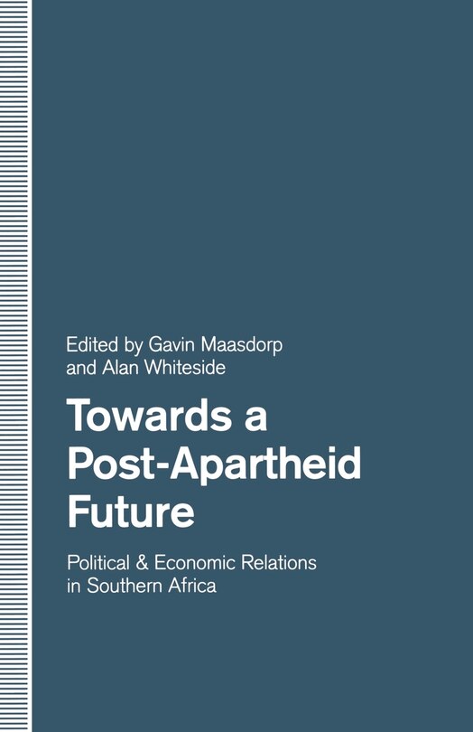 Front cover_Towards A Post-apartheid Future